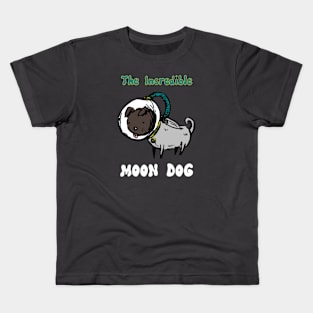 The Incredible Moon Dog Kids T-Shirt